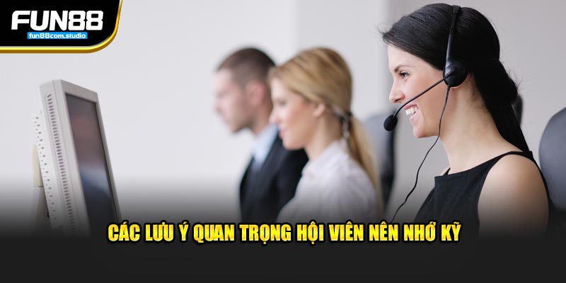 Các lưu ý quan trọng hội viên nên nhớ kỹ