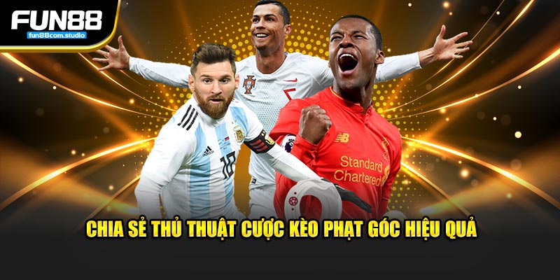 Chia sẻ thủ thuật cược kèo phạt góc hiệu quả